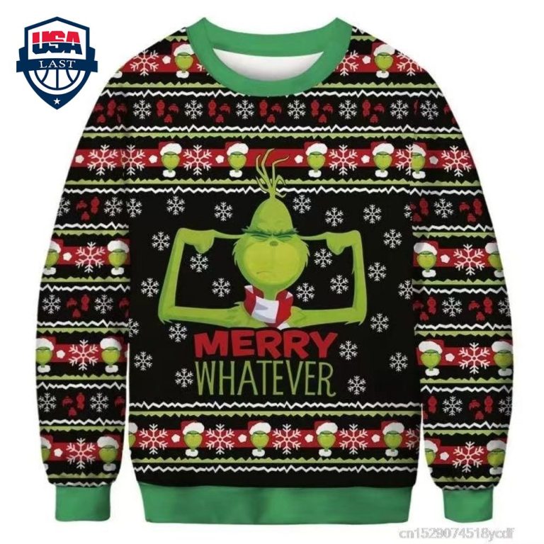 Grinch Merry Whatever Ugly Christmas Sweater - I like your hairstyle