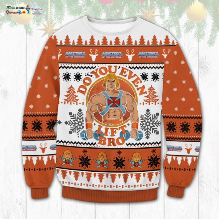 He-Man Do You Even Lift Bro Ugly Christmas Sweater - She has grown up know