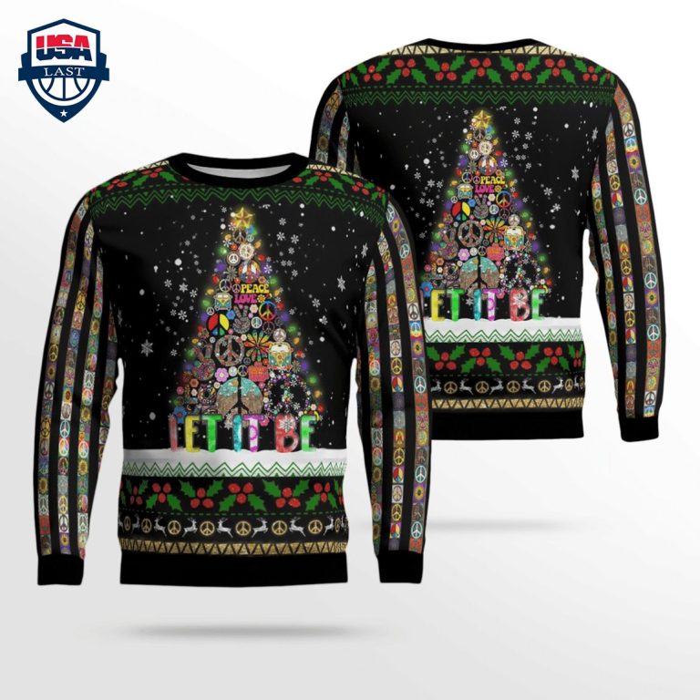 Hippie Peace Love Let It Be 3D Christmas Sweater - You look so healthy and fit