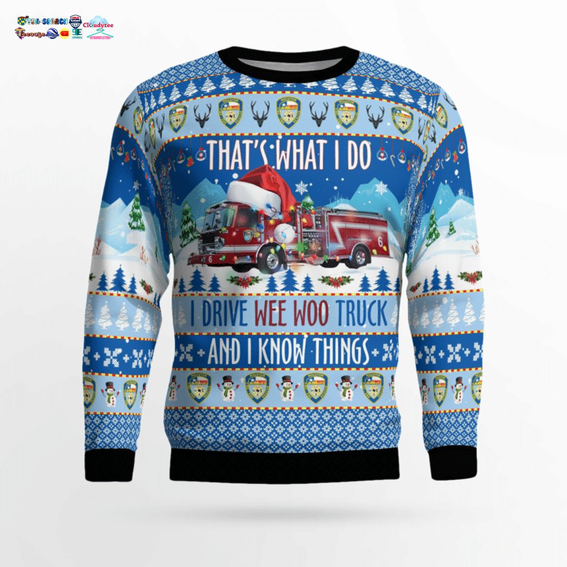 Houston Fire Department That's What I Do I Drive Wee Woo Truck And I Know Things 3D Christmas Sweater