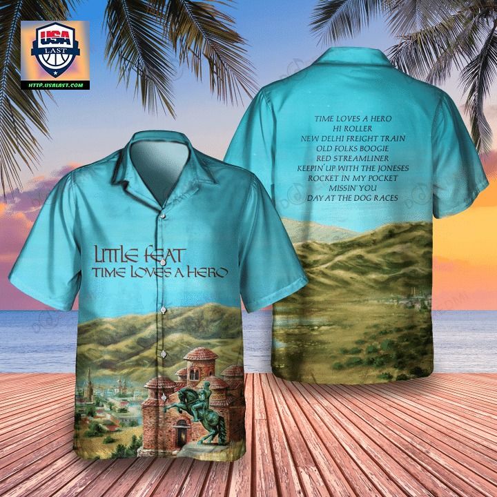Little Feat Time Loves a Hero 1977 Album Hawaiian Shirt - Cool look bro