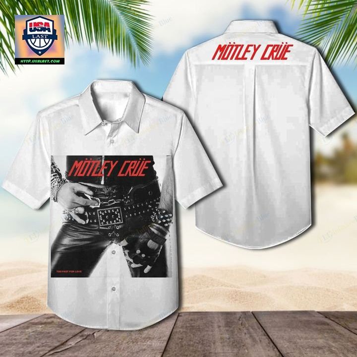 Motley Crue Band Too Fast For Love Hawaiian Shirt - Sizzling