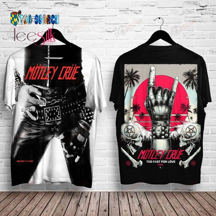 Mötley Crüe Too Fast For Love 3D All Over Print Shirt – Usalast