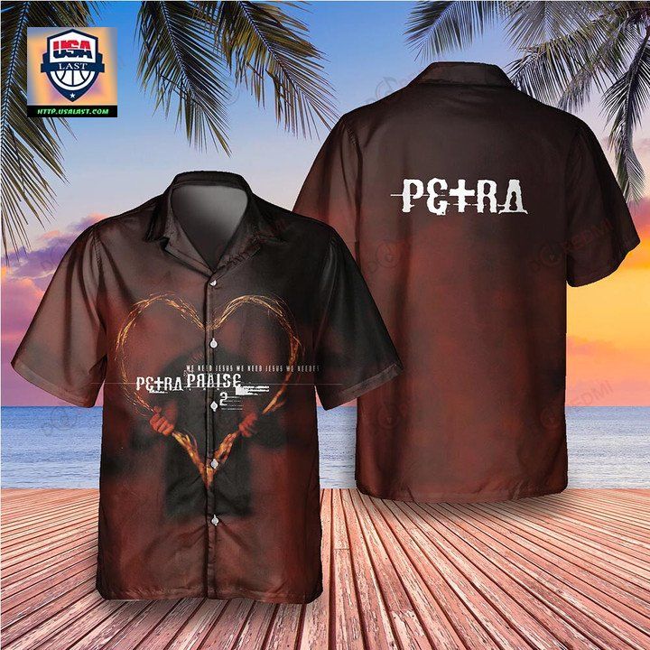 Petra Praise 2 We Need Jesus Hawaiian Shirt – Usalast