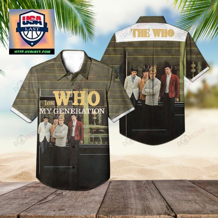 The Who My Generation Album Hawaiian Shirt - You look so healthy and fit