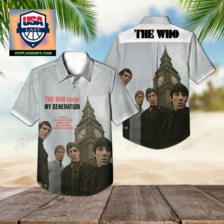 The Who Sings My Generation Aloha Hawaiian Shirt - This is awesome and unique