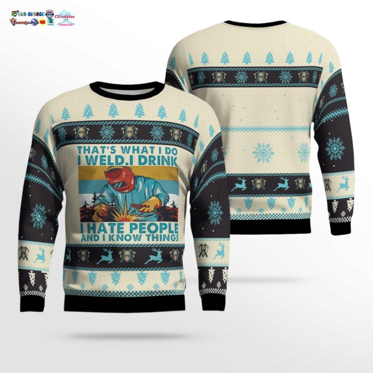 welder-thats-what-i-do-i-weld-i-drink-i-hate-people-and-i-know-things-3d-christmas-sweater-1-nk0lq.jpg