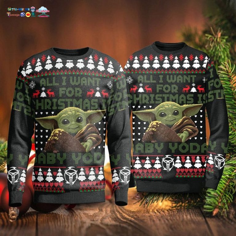 All I Want For Christmas Is Baby Yoda Christmas Sweater - Nice bread, I like it