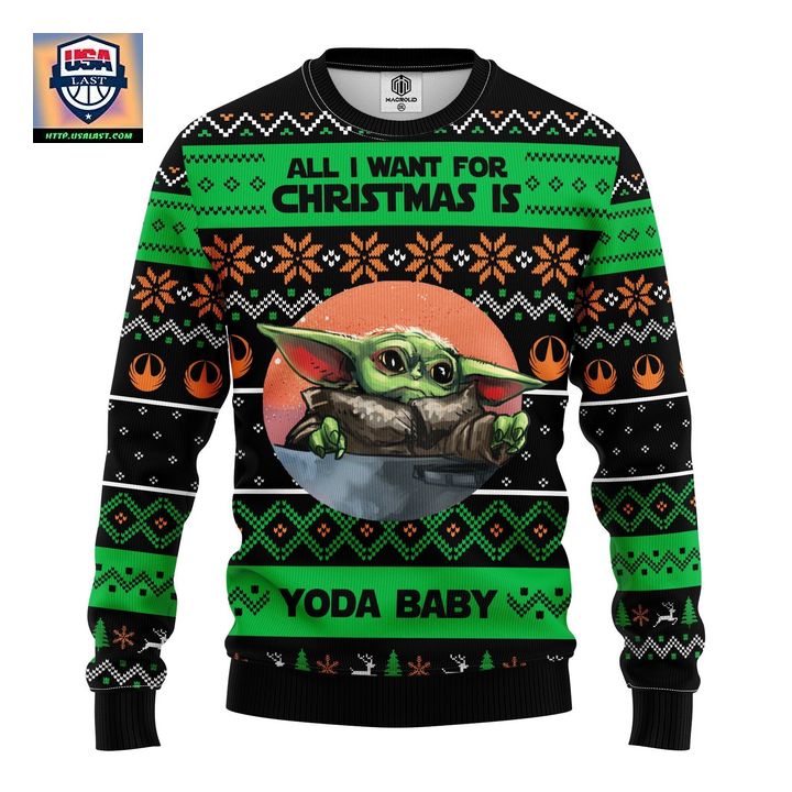 All Want Baby Yoda Noel Ugly Christmas Sweater Amazing Gift Idea Thanksgiving Gift – Usalast