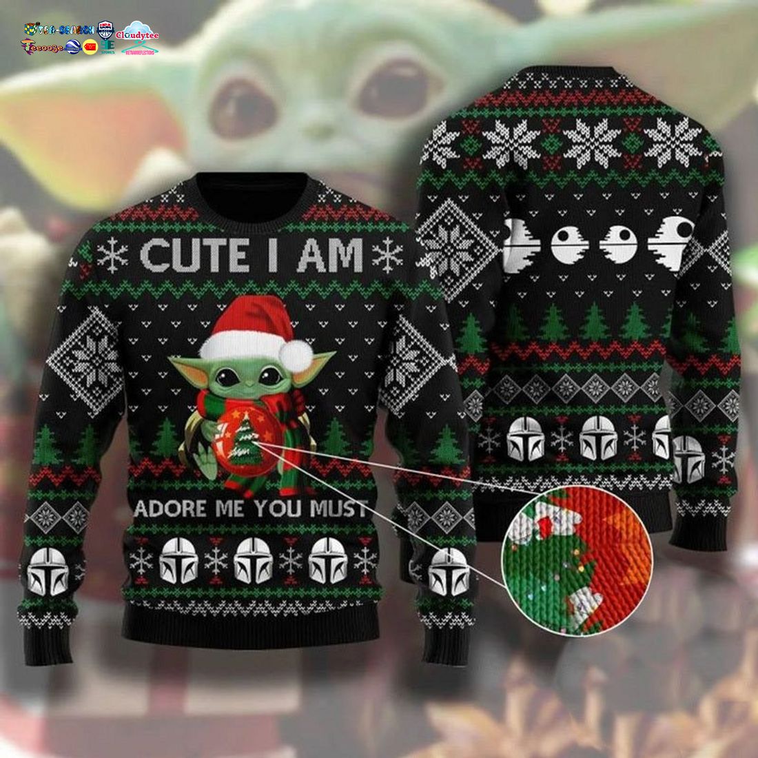 Baby Yoda Cute I Am Adore Me You Must Christmas Sweater
