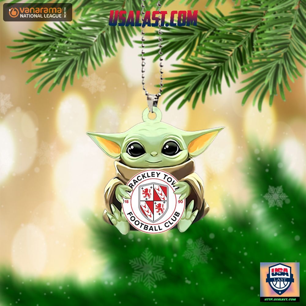 Baby Yoda Hugs Brackley Town FC Hanging Ornament - I am in love with your dress
