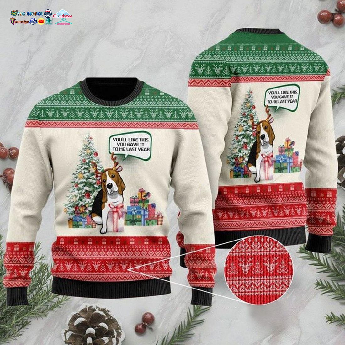 Beagles You’ll Like This You Gave It To Me Last Year Christmas Sweater