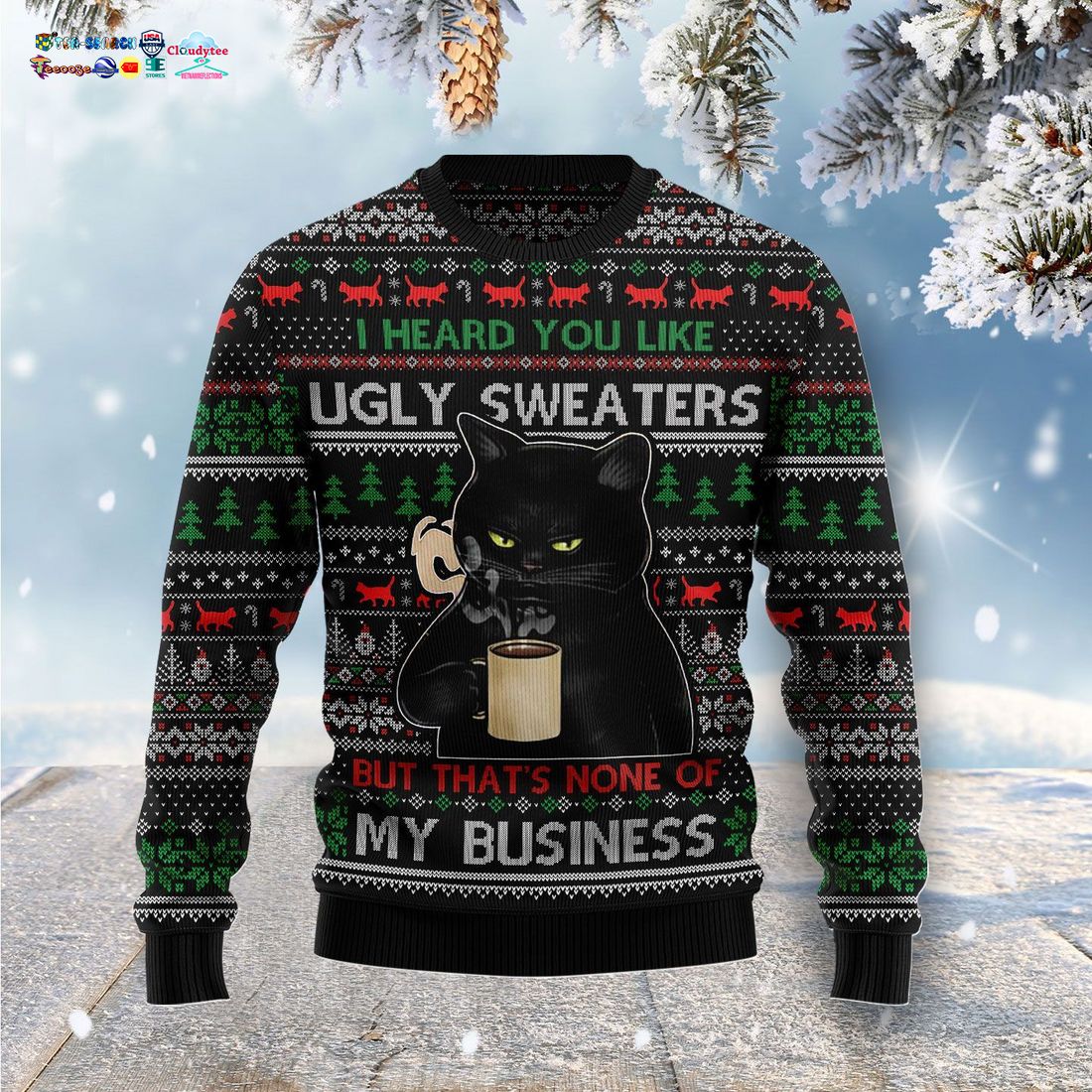 Black Cat But That’s None Of My Business Ugly Christmas Sweater