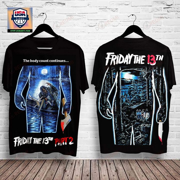 Friday The 13th Part II Scarry Movie 3D Shirt - Nice shot bro