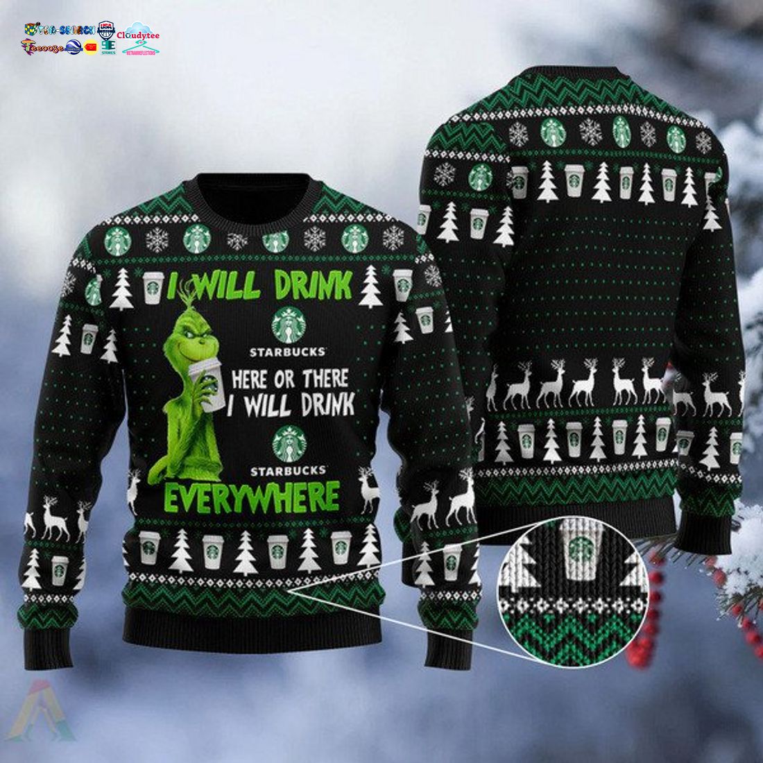 Grinch I Will Drink Starbucks Everywhere Ugly Christmas Sweater