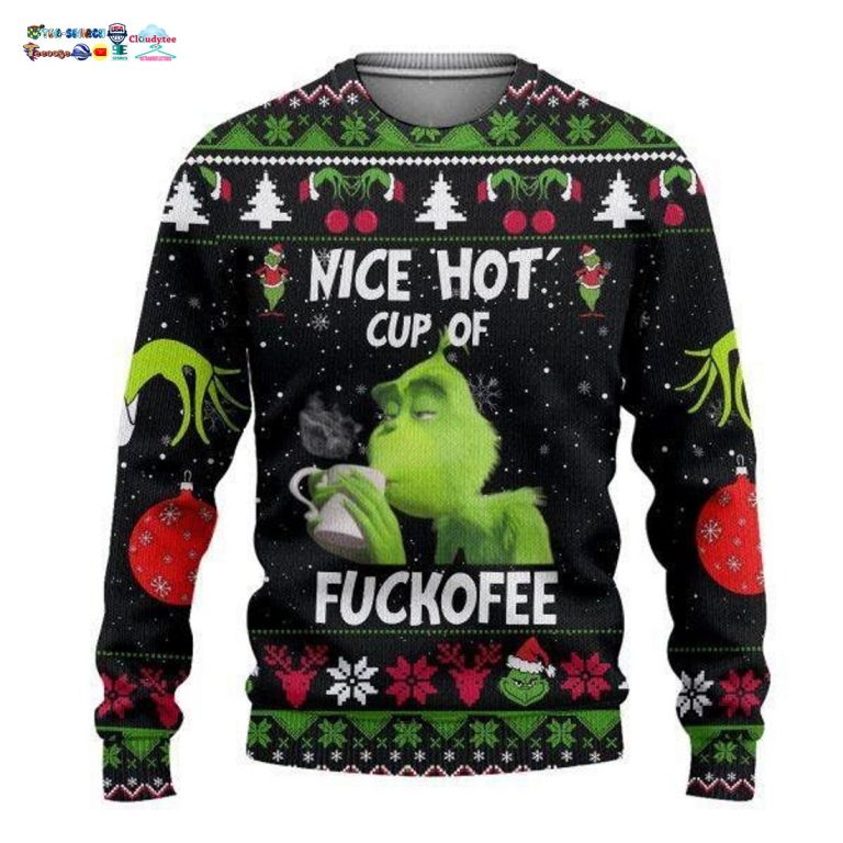 Grinch Nice Hot Cup Of Fuckofee Ugly Christmas Sweater - Cutting dash
