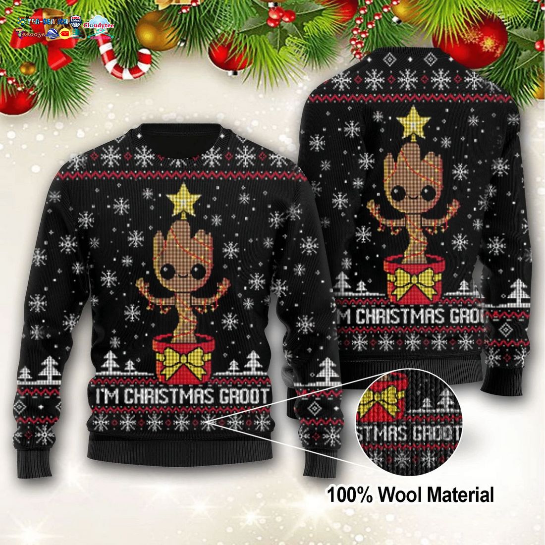 I'm Christmas Groot Ugly Christmas Sweater - Radiant and glowing Pic dear
