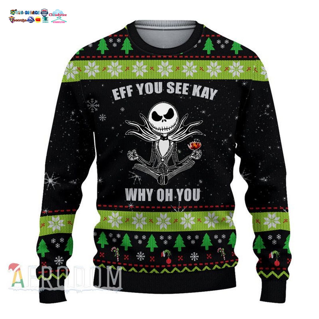 Jack Skellington Eff You See Kay Why Oh You Ugly Christmas Sweater