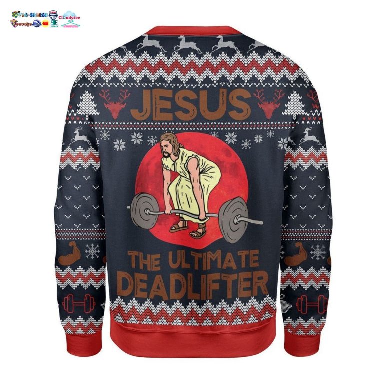 Jesus The Ultimate Deadlifter Ugly Christmas Sweater - She has grown up know