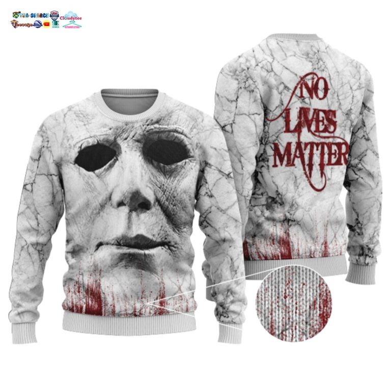 Michael Myers No Lives Matter Ugly Christmas Sweater - Super sober