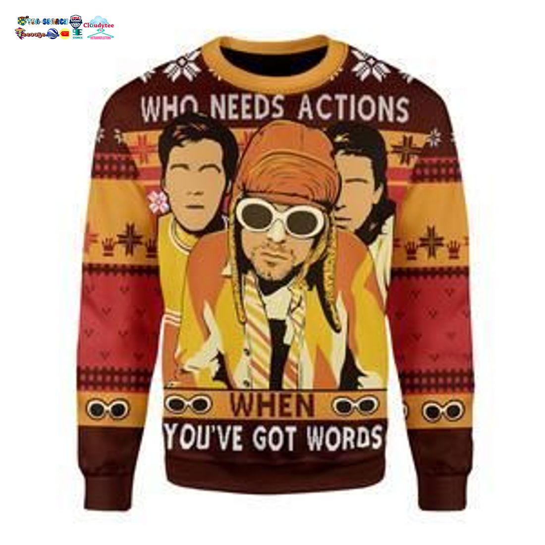 Nirvana Who Needs Actions When You’ve Got Words Ugly Christmas Sweater