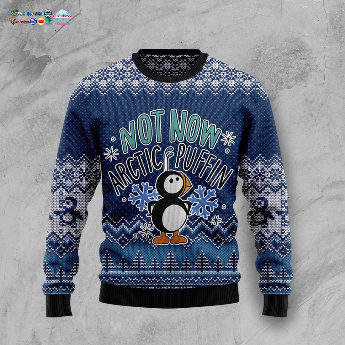 Not Now Arctic Puffin Ugly Christmas Sweater - You look too weak