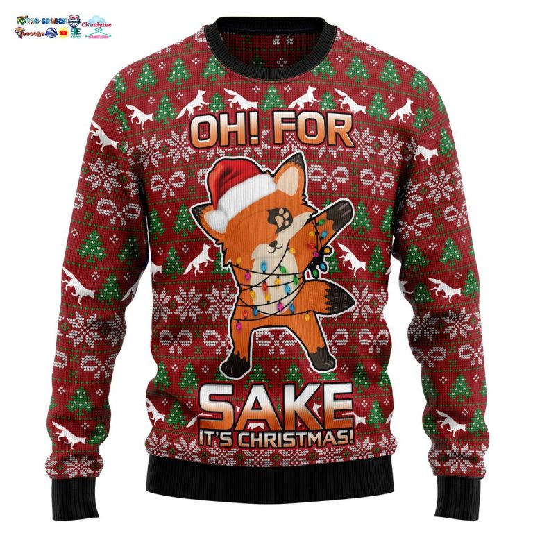 Oh For Fox Sake Ugly Christmas Sweater - You look fresh in nature
