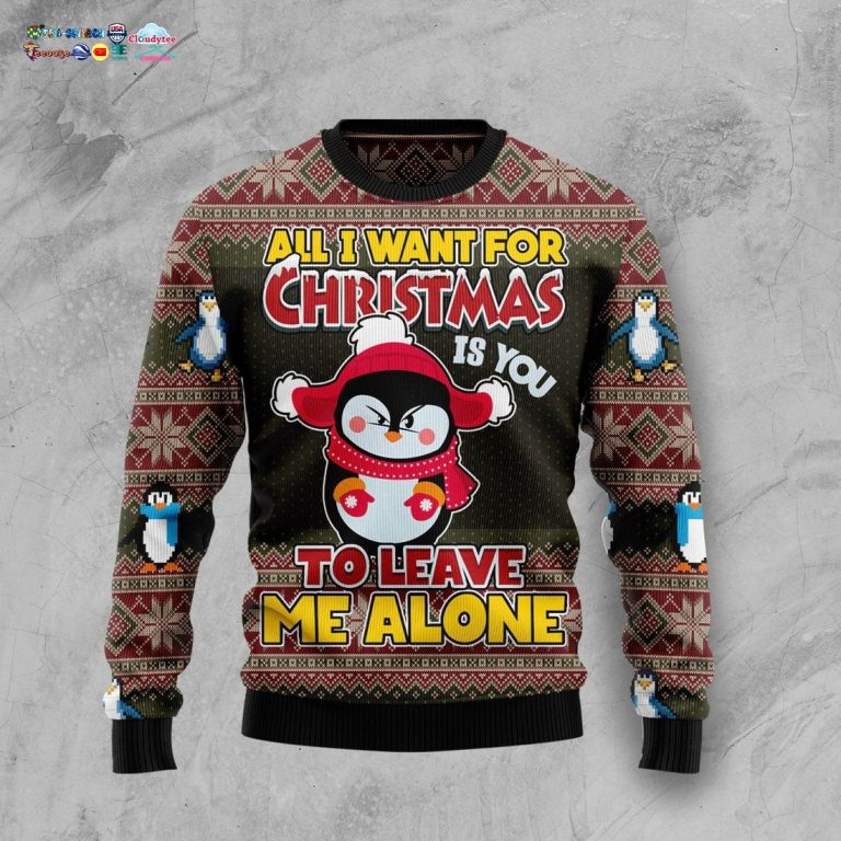 penguin-all-i-want-for-christmas-is-you-to-leave-me-alone-ugly-christmas-sweater-1-WmABm.jpg