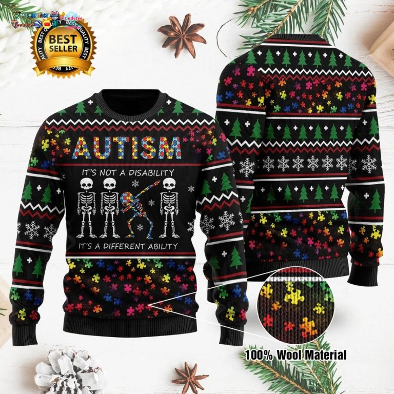 Skeleton Autism It's Not A Disability Ugly Christmas Sweater - Awesome Pic guys