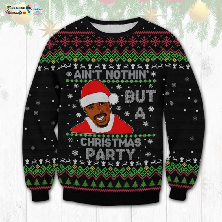 tupac-shakur-aint-nothin-but-a-christmas-party-ugly-christmas-sweater-1-hzIYs.jpg