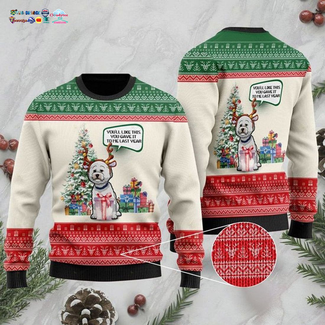 Yorkshire Terrier You'll Like This You Gave It To Me Last Year Christmas Sweater